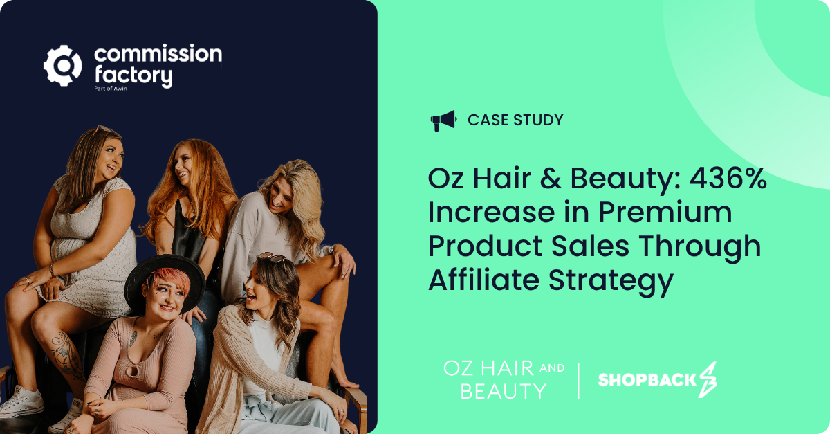 Oz Hair & Beauty: 436% sales lift with affiliate marketing